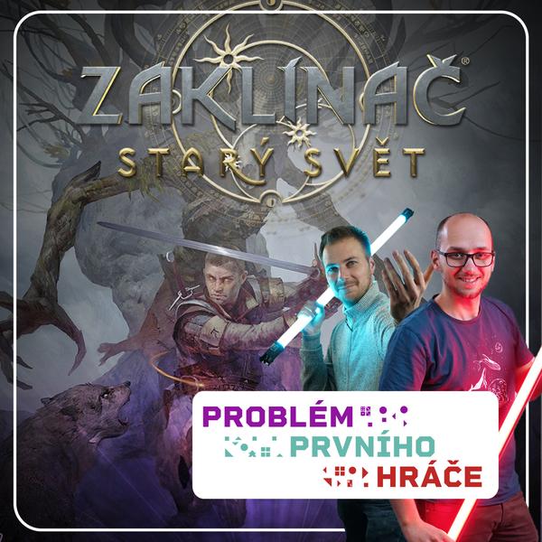 Problém prvního hráče - podcast o stolních hrách